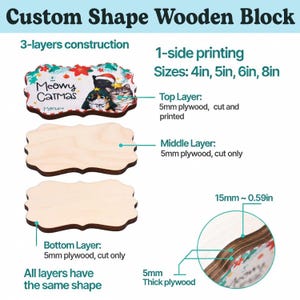 May include: Custom shape wooden block with a three-layer construction. The top layer is printed with a cat-themed design and the text "Meowy Catmas". Available sizes are 4in, 5in, 6in, and 8in. The block is 15mm thick.