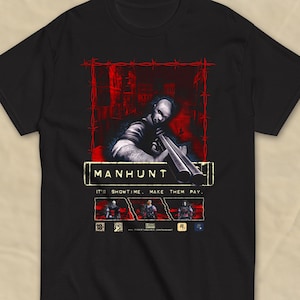 Manhunt Custom T-shirt | &quot;Showtime&quot;