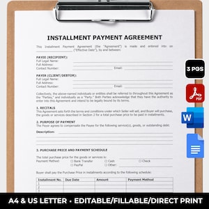 May include: A document titled "INSTALLMENT PAYMENT AGREEMENT" on a clipboard. The agreement includes sections for Payee and Payer information, recitals, purpose of payment, and a payment schedule. The document is designed for A4 & US Letter sizes.