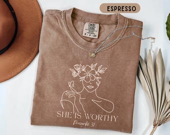 She is Worthy Christian Shirt Comfort Colors Christian Tshirt Jesus Tee God T Shirt Floral Church Shirts for Christian Gift for Woman