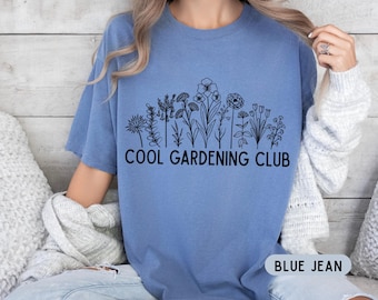 Gardening Club, Floral TShirt, Garden Lover Tee, Garden Gift, Gardener Gift, Gardener Shirt, Plant Lady, Plant Mom, Plant Lover Gift for Mom