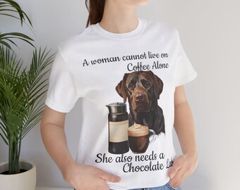 Chocolate Labrador Coffee Tshirt | Lab Dog Tee | Coffee Lovers Tee | Yellow Lab Shirt | Labrador Mom Tshirt | Dog Lovers Gift