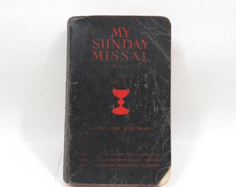 My Sunday Missal 1941 edition Vintage religious collectible