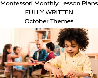 Montessori DAILY CURRICULUM October Monthly Lesson Plan 4 weeks of Step by Step Guide for Montessori Teachers Authentic Thorough AMS