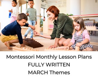 Montessori DAILY CURRICULUM March Monthly Lesson Plan 4 weeks of Step by Step Guide for Montessori Teachers Authentic Thorough AMS