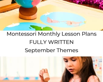 May include: A colorful globe and map cutouts sit on a table, with a vibrant purple floral arrangement in the background. The image also features the text "Montessori Monthly Lesson Plans FULLY WRITTEN September Themes". A young girl is playing with wooden blocks.