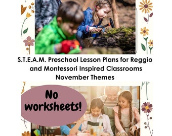 Preschool curriculum Lesson Plans fully written STEAM Reggio Montessori November Themes