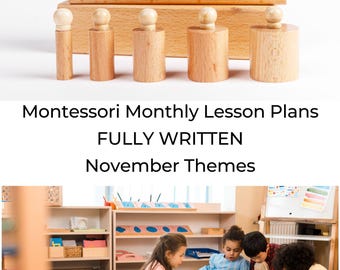 Montessori DAILY CURRICULUM November Monthly Lesson Plan 4 weeks of Step by Step Guide for Montessori Teachers Authentic Thorough AMS