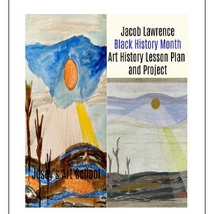 May include: A lesson plan and project for Black History Month, featuring artwork by Jacob Lawrence. The artwork depicts a landscape with a blue sky, a yellow sun, and brown trees. The text "Jacob Lawrence Black History Month Art History Lesson Plan and Project" is written in black text on a white background.