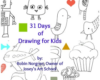 Drawing for kids PDF Learn to Draw 31 Days of Drawing FOR KIDS Illustration Fun and whimsical ways to draw and tell creative stories