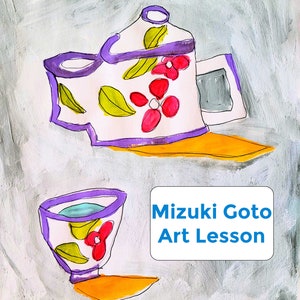 May include: An artistic illustration of a teapot and teacup, both adorned with floral designs in red and green, outlined in purple. The text "Mizuki Goto Art Lesson" is displayed in a white box with a blue background.