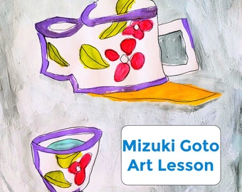 Mizuki Goto Art Lesson Grade 1-5 Tea Set Art history and Project Common Core Art History Drawing Elementary Art camp Homeschool Art Club