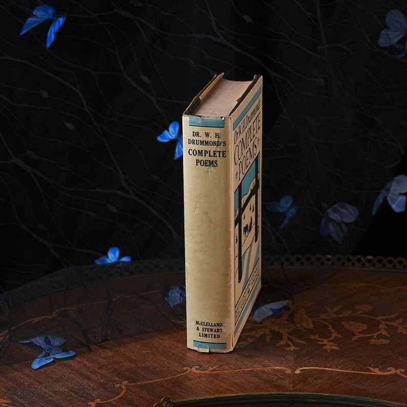 Poèmes complets du Dr W.H. Drummond (édition ancienne) – Première édition canadienne McClelland & Stewart, vers en dialecte local, jaquette, Toronto, 1926 image 4