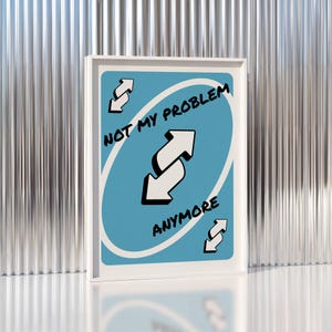 Affiche jeu de carte "Not My Problem",affiche à imprimer, Impression d'art mural, Décoration d'intérieur, Impression murale humour