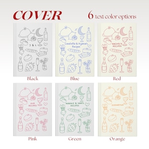 May include: Six recipe book covers featuring line art illustrations of food, drinks, and kitchen items. Each cover displays different text and a unique color scheme: black, blue, red, pink, green, or orange. The text reads COVER 6 text color options.
