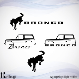 Puede incluir: Cuatro archivos de corte digital en blanco y negro que representan una silueta de un Ford Bronco, el logotipo de Bronco y la palabra "Bronco".
