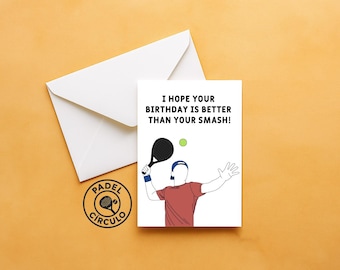 Smash Birthday Padel Tennis Card -  Birthday, Easter and all other occasions
