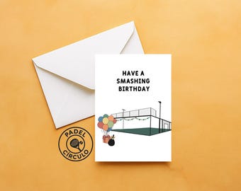 Smashing Birthday Padel Tennis Card - Christmas, Birthday and other occasions