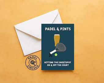 Padel Pints (New Design) Padel Tennis Card - Birthday, Valentines or other occasions