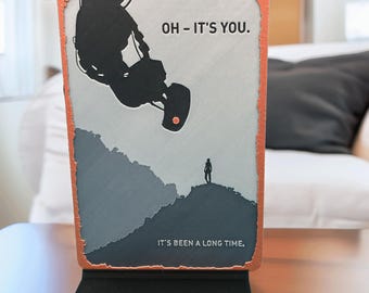 Portal 2 Inspired Plaque | "Oh It’s You” | 3D Printed Fan Art | Gaming Gift