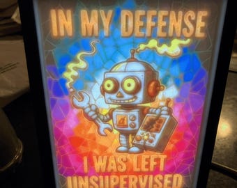 Funny Robot Backlit lamp "In My Defense I Was Left Unsupervised | 3D Printed Lithophane