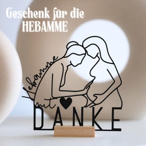 Geschenk Hebamme | Liebevolles Dankeschön | Line-Art-Schild mit Holzfuß und Herz für Pflegerin Hebamme oder Frauenärztin Wochenbettbetreuung