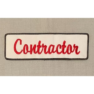 May include: A rectangular patch with the word "Contractor" embroidered in red script on an off-white background. The patch has a dark brown border and is set against a neutral, textured fabric.