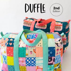 May include: Two quilted duffle bags featuring a patchwork design with various colorful patterns including horses, strawberries, and bears. The front bag has light blue handles, while the back bag has coral handles. Text reads PATCHWORK DUFFLE 2nd Edition and KNOT + THREAD design.