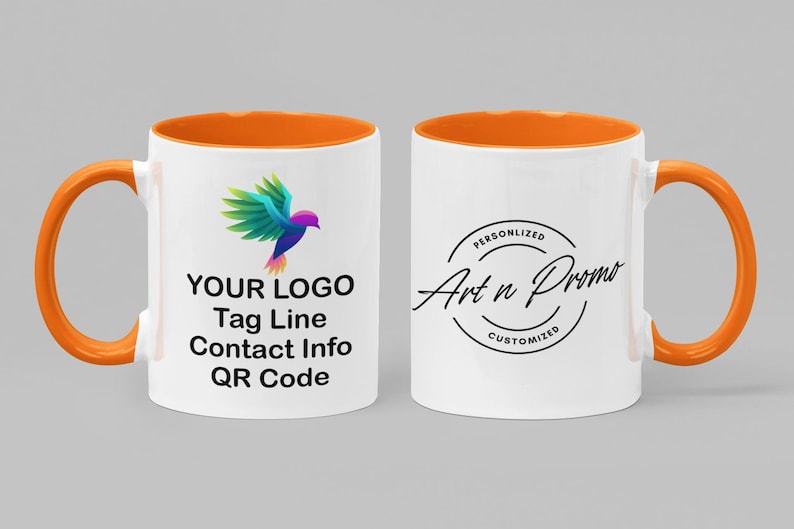 May include: Two white ceramic mugs with orange rims and handles. The mug on the left has a colorful bird logo and the text "YOUR LOGO Tag Line Contact Info QR Code". The mug on the right has a black circle with the text "PERSONALIZED Art n Promo CUSTOMIZED".