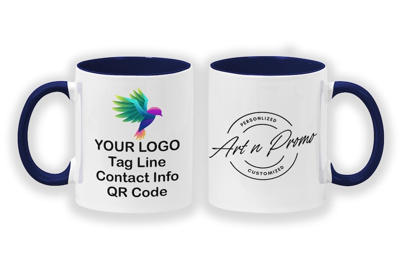 May include: White ceramic mug with a blue rim and handle. The mug has a colorful bird logo on one side and the text "YOUR LOGO Tag Line Contact Info QR Code" below it. The other side of the mug has a black circle with the text "PERSONALIZED Art n Promo CUSTOMIZED" inside.