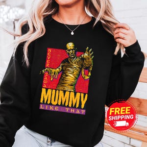 Vintage Mummy Horror Shirt, Universal Monsters Sweatshirt, Retro Halloween Graphic Tee, 90s Horror Movie Shirt, Halloween Gift Shirt