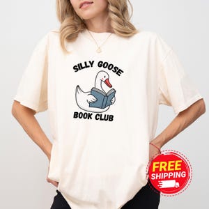 Silly Goose Book Club Shirt, Comfort Colors Reader Shirt, Gift for Book Lover, Reading Cute Goose Gift for Book Lover Readers Shirt