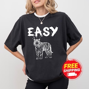 Easy Tiger Graphic Tee, Vintage Distressed Tiger T-Shirt, Oversized Retro Shirt, Trendy Indie Boho Grunge Aesthetic Top,Comfort Colors Shirt