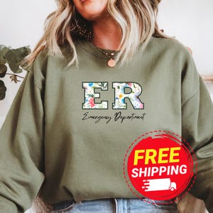 Floral Emergency Department Sweatshirt, ER Nurse Gift, RN Shirt, ER Nurse Shirt, Er Department Sweater, Emergency Shirt, Emergency Room Tee