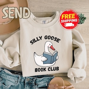 Gift for Book Lover, Silly Goose Book Club Shirt, Reader Shirt, Book Lover Tee, Funny Book Lover Tee, Reading Goose Graphic Gift for Readers