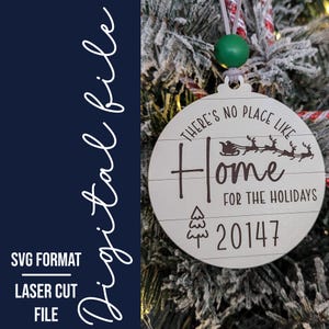 Customizable Round Shiplap Ornament SVG | &quot;There&#39;s No Place Like Home for the Holidays&quot; | Christmas Ornament Laser File | Zip Code | SVG
