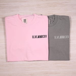 Custom Embroidered Roman Numeral Text Comfort Colors® Tshirt, Matching Tees With Roman Numerals, Personalized Matching Anniversary Gifts