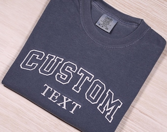 Custom Personalized Embroidered Text Comfort Colors® T-shirt, Customized Text Outfit, University Gift, Make Your Own Tee, Personalized Tee
