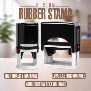 May include: Two black and white rubber stamps with red accents. The text on the image reads "CUSTOM RUBBER STAMP", "HIGH QUALITY MATERIAL", "LONG LASTING/DURABLE", and "YOUR CUSTOM TEXT OR IMAGE".