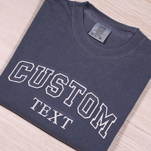Custom Personalized Embroidered Text Comfort Colors® T-shirt, Customized Text Outfit, University Gift, Make Your Own Tee, Personalized Tee image 2
