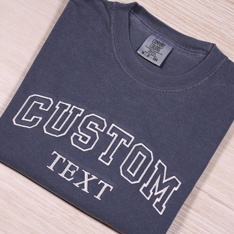 Custom Personalized Embroidered Text Comfort Colors® T-shirt, Customized Text Outfit, University Gift, Make Your Own Tee, Personalized Tee image 2