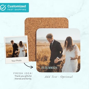 May include: Square coaster with a photo of a couple walking in a field, with a cork backing. The coaster has the text "Add Text - Optional" and "Your Photo". The image also includes the text "FRESH IDEA! Thank you gifts for friends and family."