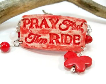 Red Rodeo Cuff Bracelet, "Pray First Then Ride", Cowgirl Jewelry