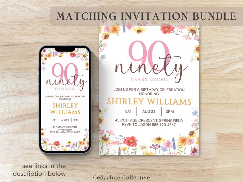 May include: A matching invitation bundle featuring a 90th birthday design. The design includes the word "ninety" in pink script, floral accents, and event details on a white background. A smartphone displays the invitation.