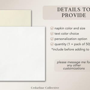 May include: Two square napkins, one white and one cream, are displayed. Text on the right side reads "DETAILS TO PROVIDE" and lists options for customization, including color, size, text color, and personalization. The brand name "Cedarline Collective" is at the bottom.