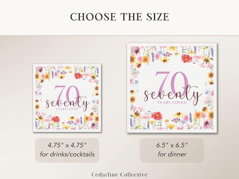 May include: Two square floral-framed designs with the text "70 seventy YEARS LOVED". One is 4.75" x 4.75" for drinks/cocktails, the other is 6.5" x 6.5" for dinner. The designs feature a watercolor floral border with a white background.