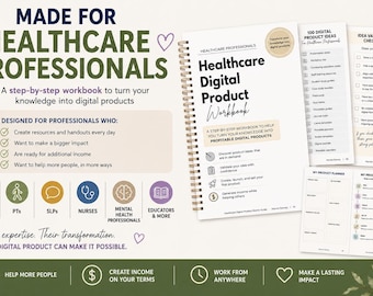 May include: A spiral-bound workbook titled Healthcare Digital Product Workbook for healthcare professionals. The pages feature checklists, product ideas, and planning roadmaps with text including Made for Healthcare Professionals and Your expertise. Their transformation.