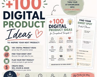 May include: A digital guide titled 100 Digital Product Ideas for Occupational Therapists featuring a list of practice areas, a product planner page, and icons for pediatrics, sensory regulation, mental health, and business, with text about creating income.