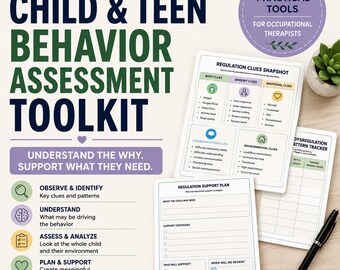 May include: A Child & Teen Behavior Assessment Toolkit featuring printed documents including a Regulation Clues Snapshot, a Dysregulation Pattern Tracker, and a Regulation Support Plan. A black pen rests on the papers, which contain text and icons.