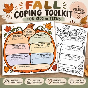 May include: A Fall Coping Toolkit for kids and teens worksheet set featuring a pumpkin-shaped graphic divided into sections for tracking stress, body sensations, helpful people, and coping strategies, with one colored and one black-and-white version.